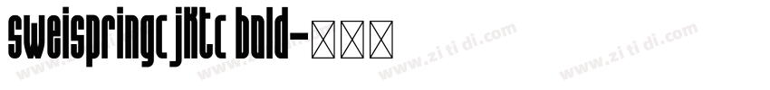 sweispringcjktc bold字体转换
